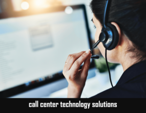 call center technology solutions